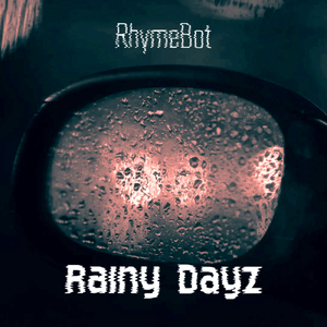Rainy Dayz
