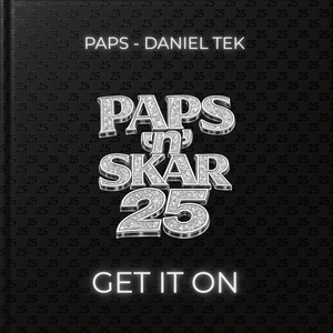 Get It On (Paps'n'Skar 25)