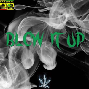 Blow It Up (feat. Zenyth)