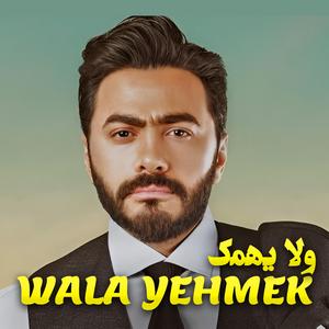 Wala Yehmek
