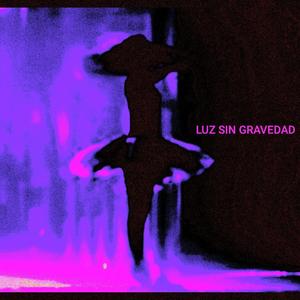 LUZ SIN GRAVEDAD