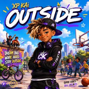 Outside (feat. XP Kai)