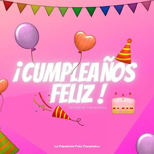 Cumpleaños Feliz Ana