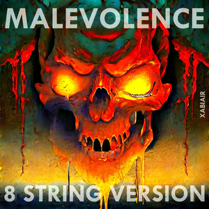 Malevolence (8 String Version)