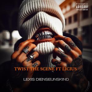 Twist the scene (feat. LICIUS [MONTI])