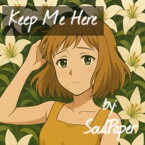 Keep Me Here (キープ・ミー・ヒア)