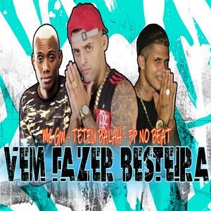 Vem Fazer Besteira