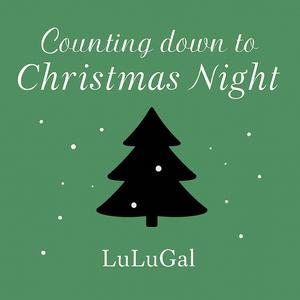 Counting Down to Christmas Night