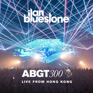 Be Your Sound (ABGT300iBD) (ilan Bluestone Remix)