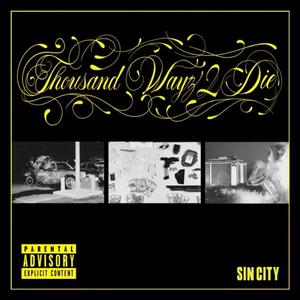 Sin City (feat. wristmeetrazor, Anguish Cry, Khasm & K-MEEZY)