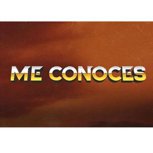 Me Conoces