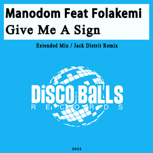 Give Me A Sign (Jack Distrit Remix)