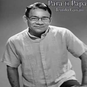 Para Ti Papá