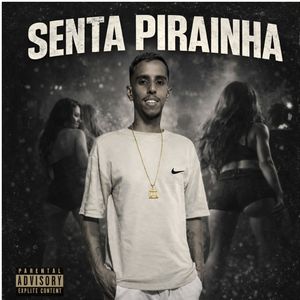 Senta Pirainha