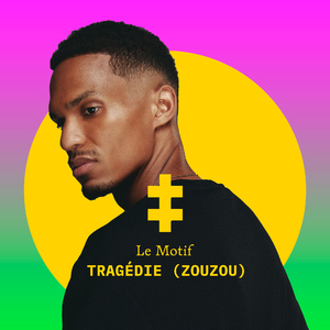 Tragédie (Zouzou)
