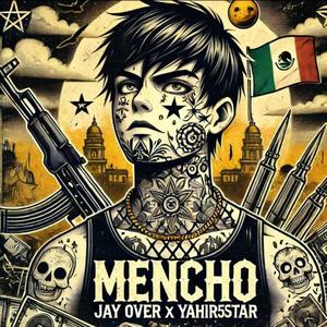 Mencho (feat. Jay Over)