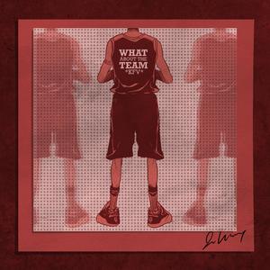 What About the Team? (feat. Kung Fu Vampire)