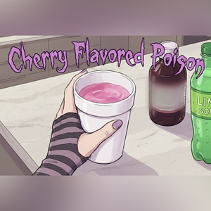 "Cherry Flavored Poison"