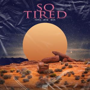 SoTired