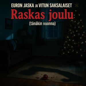 Raskas joulu (tänäkin vuonna)