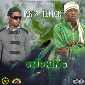 Smoking (feat. Teflon) (Radio Edit)