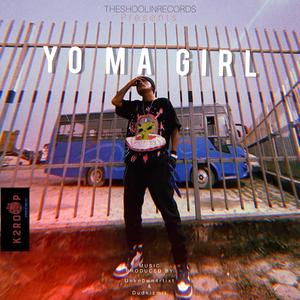 Yo Ma Girl (feat. Dudkizmit)