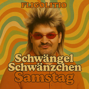 Schwängel Schwänzchen Samstag