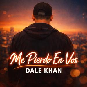 Me pierdo en vos