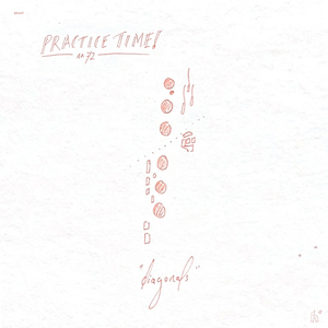 practice time! no. 72: "diagonals" (loop)