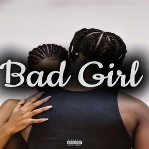 BAD GIRL