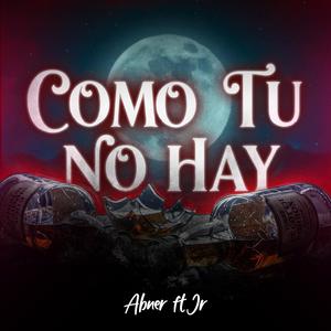 Como tu no hay (feat. JR)