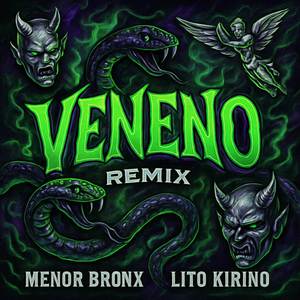 VENENO (E) (Remix)