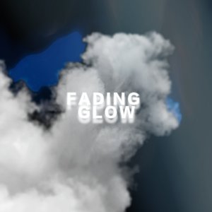 FADING GLOW
