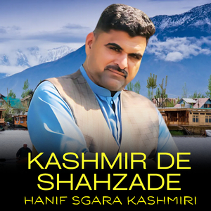KASHMIR DE SHAHZADE