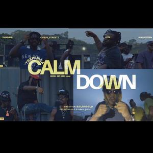 CALM DOWN (feat. Cyrus_Streetz, Shabani, hym & Magazzeen)