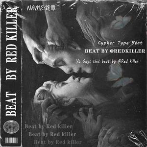 [FREE][多种 - Beat Switch] 终章 - 2022 团队Cypher Beat