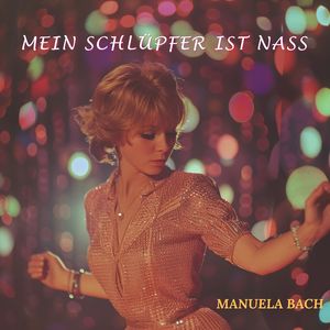 Mein Schlüpfer ist Nass