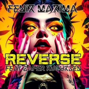 Reverse (feat. Zafer Küçükşen)