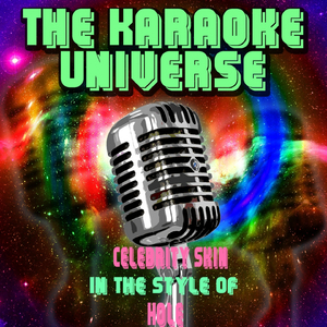 Celebrity Skin (Karaoke Version) [In the Style of Hole]