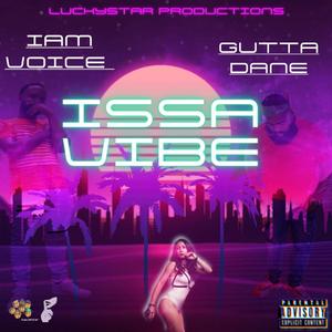 ISSA VIBE (feat. Gutta dane)