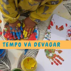 Tempo vá devagar hit