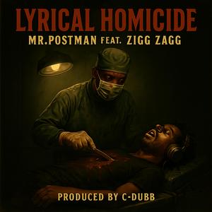 LYRICAL HOMICIDE (feat. ZIGG ZAGG)