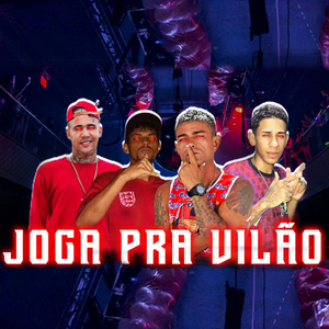 Joga pra Vilão