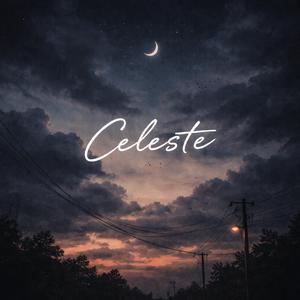 Celeste (Slowed)
