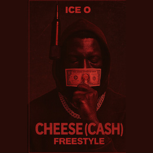 Cheese (Cash) (Freestyle)