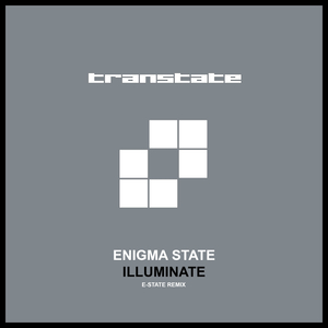 Illuminate (E-State Remix)