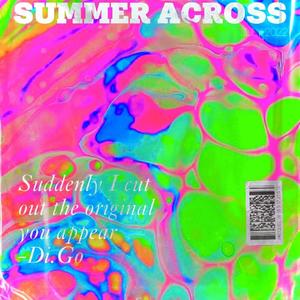 夏日席卷Summer Across