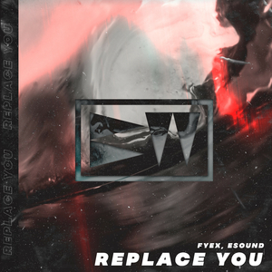 Replace You