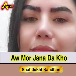 Aw Mor Jana Da Kho
