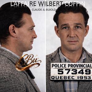 L'AFFAIRE WILBERT COFFIN